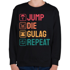 PRINTFASHION Jump, Die, Gulag, Repeat - Gyerek pulóver - Fekete