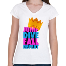 PRINTFASHION jump dive fall reapeat - Női V-nyakú póló - Fehér női póló