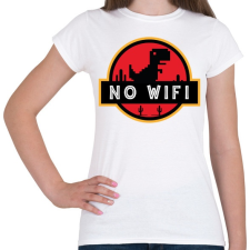 PRINTFASHION Jurassic p - No wifi  - Női póló - Fehér női póló
