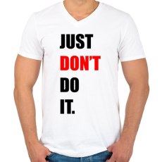 PRINTFASHION just-don't-do-it-2-black-red - Férfi V-nyakú póló - Fehér