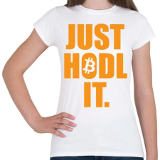 PRINTFASHION Just Hold It  - Női póló - Fehér női póló