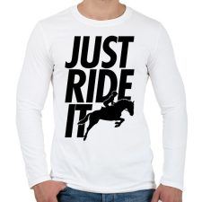 PRINTFASHION Just Ride It - Férfi hosszú ujjú póló - Fehér férfi póló