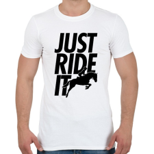 PRINTFASHION Just Ride It - Férfi póló - Fehér férfi póló