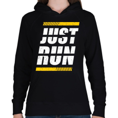 PRINTFASHION Just Run - Női kapucnis pulóver - Fekete
