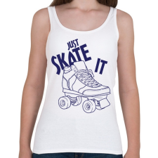 PRINTFASHION Just skate it - Női atléta - Fehér női trikó