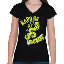 PRINTFASHION Kapd be a horgot  - Női V-nyakú póló - Fekete női póló