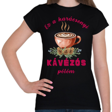 PRINTFASHION karácsony kávé - Női póló - Fekete