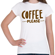 PRINTFASHION Kávét! - Női póló - Fehér női póló
