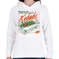 PRINTFASHION Kebabos szlogen - Női kapucnis pulóver - Fehér női póló