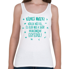 PRINTFASHION Kedves matek! - Női atléta - Fehér
