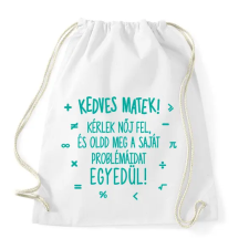 PRINTFASHION Kedves matek! - Sportzsák, Tornazsák - Fehér tornazsák