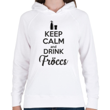 PRINTFASHION keep calm and drink fröccs - Női kapucnis pulóver - Fehér női pulóver, kardigán