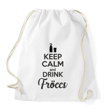 PRINTFASHION keep calm and drink fröccs - Sportzsák, Tornazsák - Fehér tornazsák