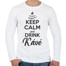 PRINTFASHION Keep calm and drink kávé - Férfi hosszú ujjú póló - Fehér férfi póló