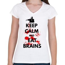 PRINTFASHION KEEP CALM AND EAT BRAINS - Női V-nyakú póló - Fehér