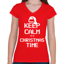 PRINTFASHION KEEP CALM ITS CHRISTMAS TIME - Női V-nyakú póló - Piros női póló