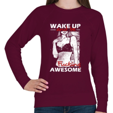 PRINTFASHION Kelj fel és légy dögös! - Női pulóver - Bordó