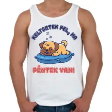 PRINTFASHION Keltsetek fel, ha péntek van - Férfi atléta - Fehér atléta, trikó