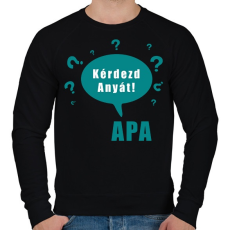 PRINTFASHION kérdezd anyát - Férfi pulóver - Fekete