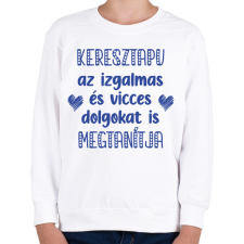 PRINTFASHION Keresztapu megtanítja - Gyerek pulóver - Fehér gyerek pulóver, kardigán