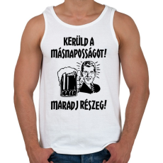 PRINTFASHION Kerüld a másnaposságot! - Férfi atléta - Fehér