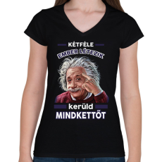 PRINTFASHION Kerüld mindkettőt! - Női V-nyakú póló - Fekete