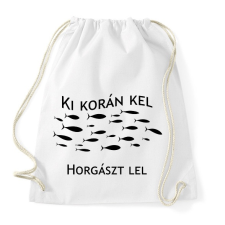 PRINTFASHION Ki korán kel horgászt lel - Sportzsák, Tornazsák - Fehér tornazsák