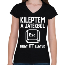 PRINTFASHION Kiléptem a játékból, hogy itt legyek - Női V-nyakú póló - Fekete