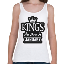 PRINTFASHION KINGS are born in January - fekete - Női atléta - Fehér női trikó