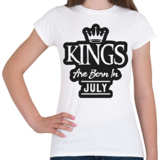 PRINTFASHION KINGS are born in July - fekete - Női póló - Fehér női póló
