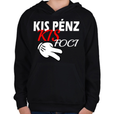 PRINTFASHION Kis Pénz... - Gyerek kapucnis pulóver - Fekete
