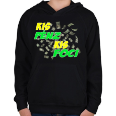 PRINTFASHION Kis Pénz Kis Foci - Gyerek kapucnis pulóver - Fekete