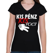 PRINTFASHION Kis Pénz... - Női V-nyakú póló - Fekete női póló