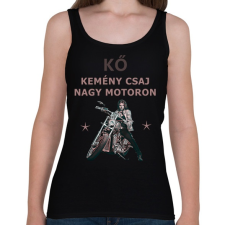 PRINTFASHION KŐ KEMÉNY CSAJ NAGY MOTORON - Női atléta - Fekete női trikó