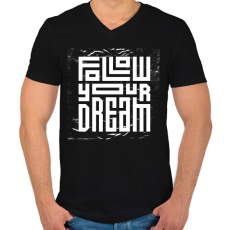 PRINTFASHION Kövesd az álmod - Férfi V-nyakú póló - Fekete