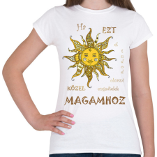 PRINTFASHION Közel engedlek - Női póló - Fehér női póló