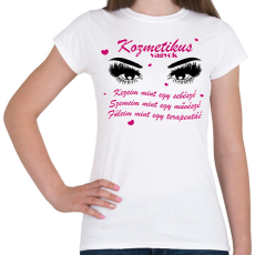 PRINTFASHION Kozmetikus vagyok - Női póló - Fehér