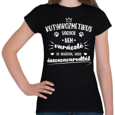 PRINTFASHION Kutyakozmetikus vagyok (fehér) - Női póló - Fekete