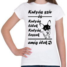 PRINTFASHION Kutyás szív és kutyás lélek - Női póló - Fehér női póló