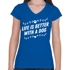PRINTFASHION Kutyával jobb az élet - Női V-nyakú póló - Királykék
