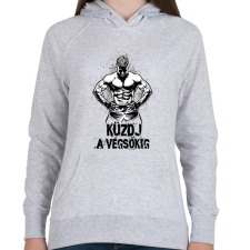 PRINTFASHION Küzdj a végsőkig - Női kapucnis pulóver - Sport szürke női pulóver, kardigán