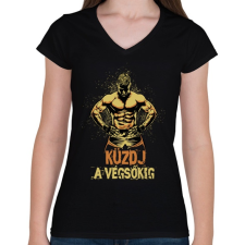 PRINTFASHION Küzdj a végsőkig - Női V-nyakú póló - Fekete női póló