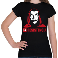 PRINTFASHION La casa de papel - resistencia - Női póló - Fekete