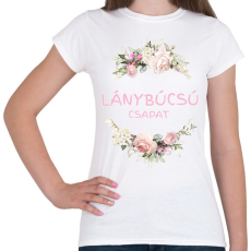 PRINTFASHION Lánybúcsú csapat - Női póló - Fehér