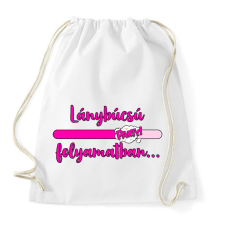 PRINTFASHION Lánybúcsú folyamatban - Sportzsák, Tornazsák - Fehér tornazsák