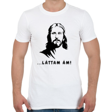 PRINTFASHION ... láttam ám! - Vicces Jézus feliratos minta - Férfi póló - Fehér