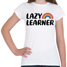 PRINTFASHION Lazy learner (Black) - Női póló - Fehér
