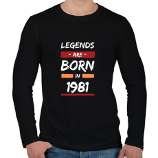 PRINTFASHION Legends are born in 1981 - Férfi hosszú ujjú póló - Fekete