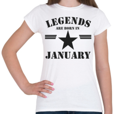 PRINTFASHION Legends are born in january - Női póló - Fehér női póló