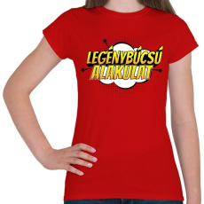 PRINTFASHION Legénybúcsú alakulat - Női póló - Piros